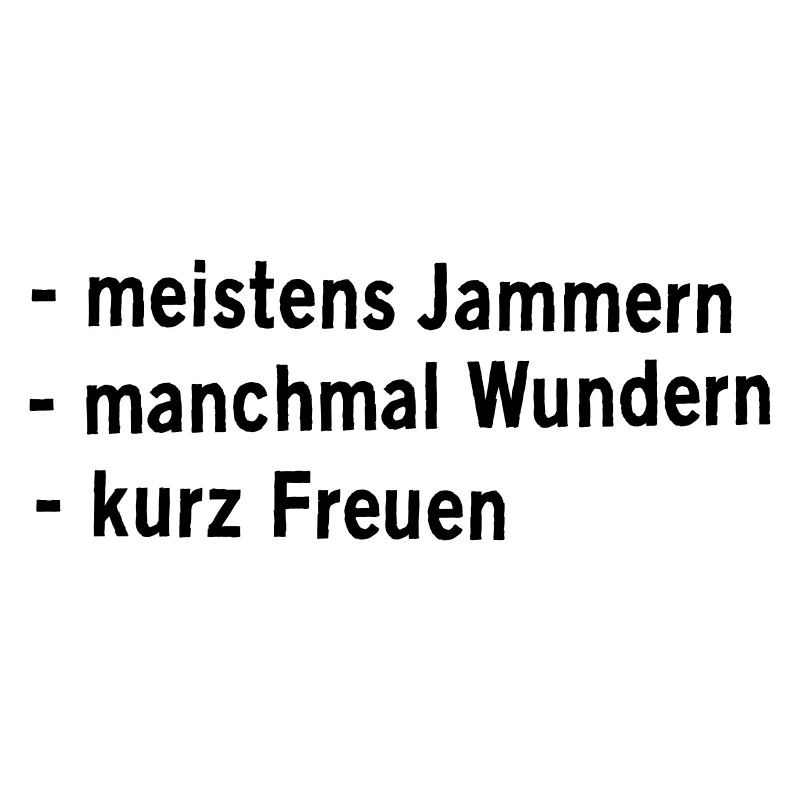 Jammern Wundern Freuen