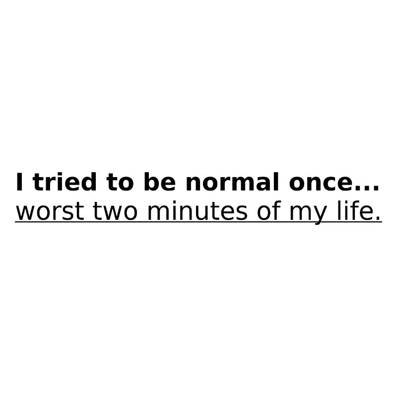 To be normal