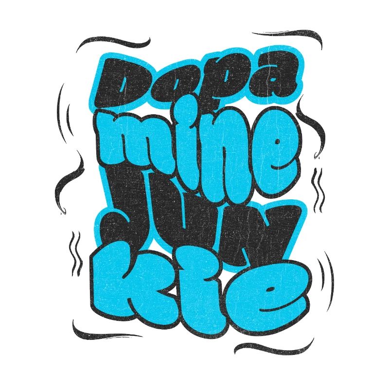 Dopamine Junkie