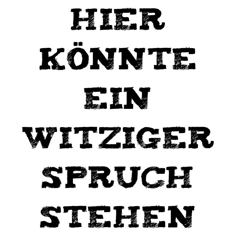 Witziger Spruch