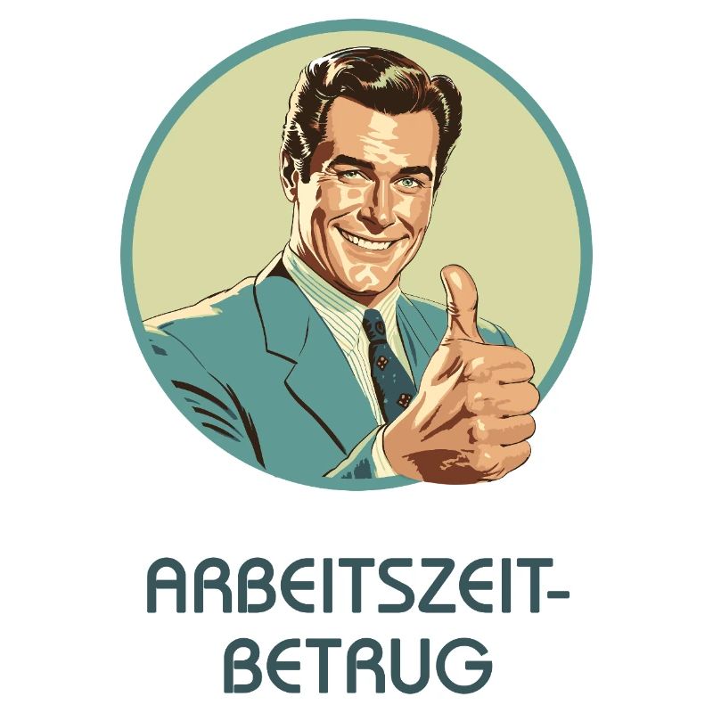 Arbeitszeitbetrug Retro Motiv