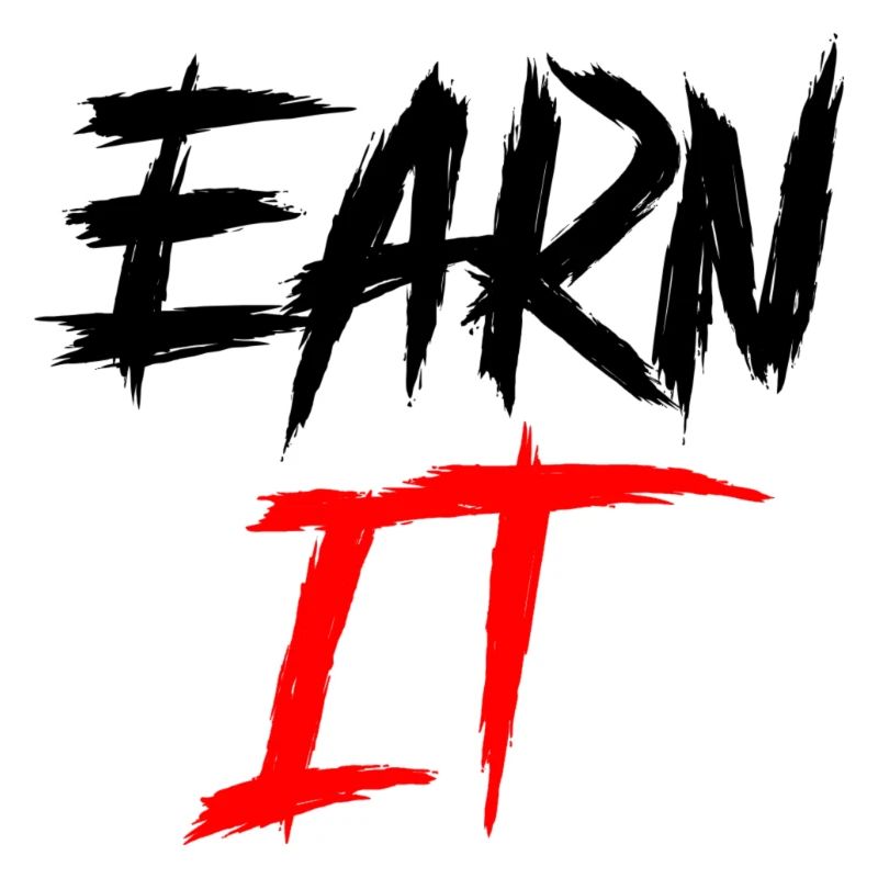 earn it