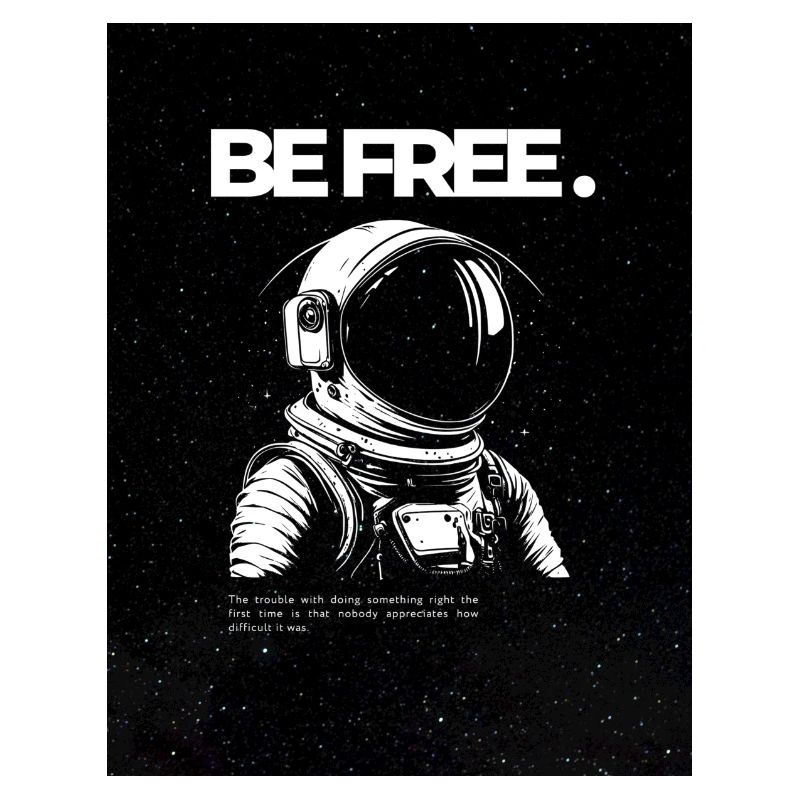BE FREE.