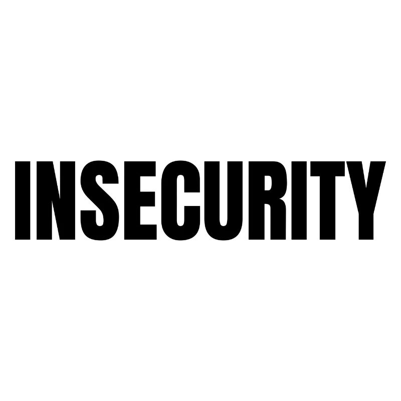 INSÉCURITÉ (Pas Sécurité)