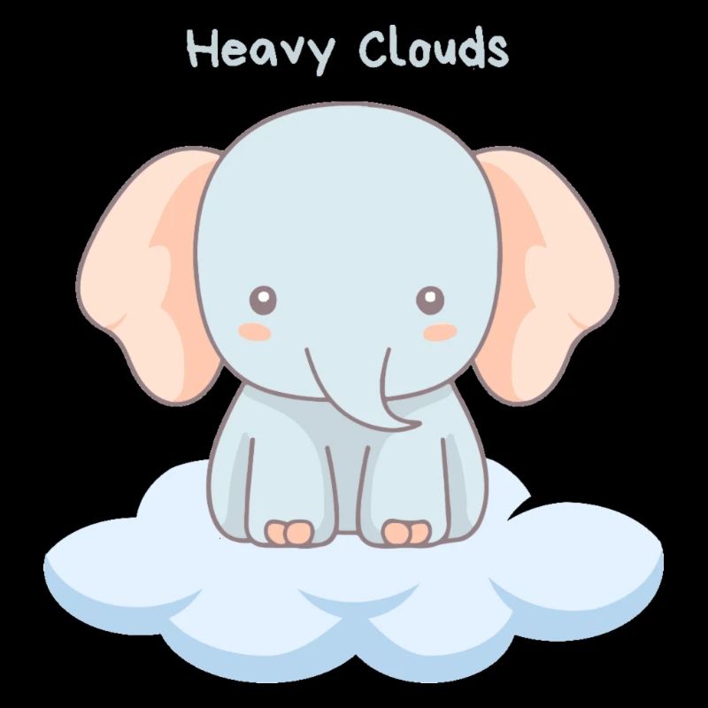 Heavy Clouds