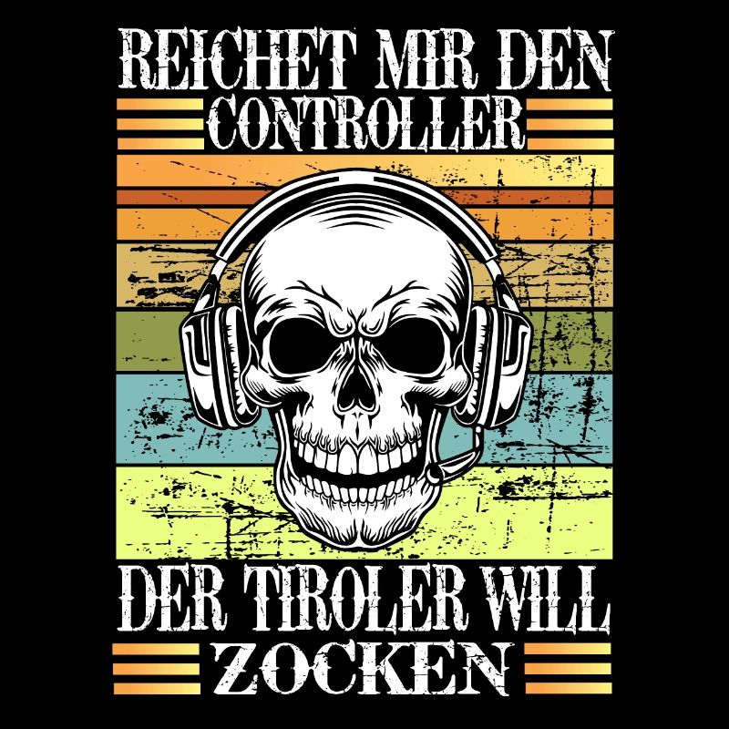 Reichet mir den Controller der Tiroler will Zocken