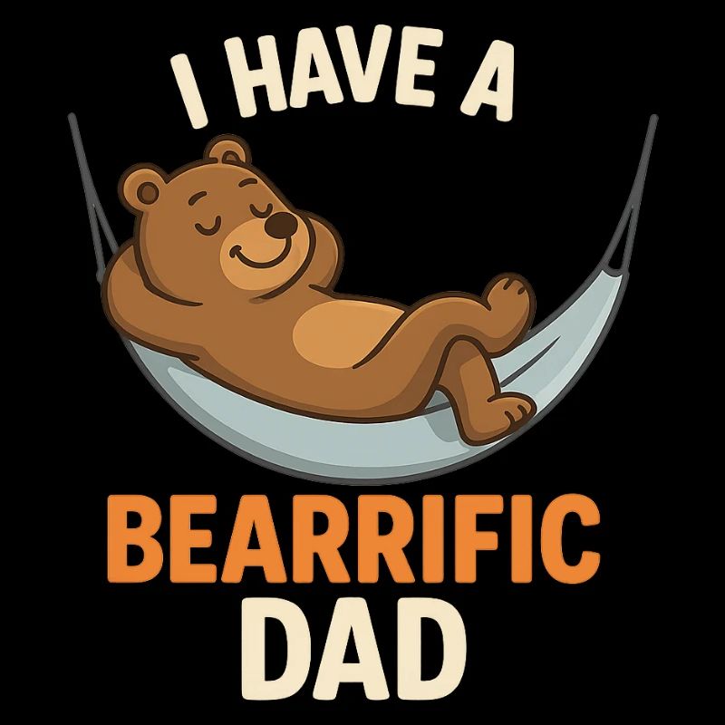 Vatertag Bär Bear I have a bearrific Dad