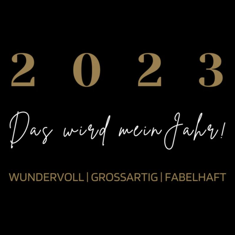 2023 Das wird mein Jahr Silvester Spruch