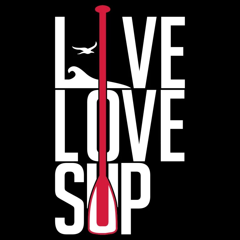 SUP - Live love SUP