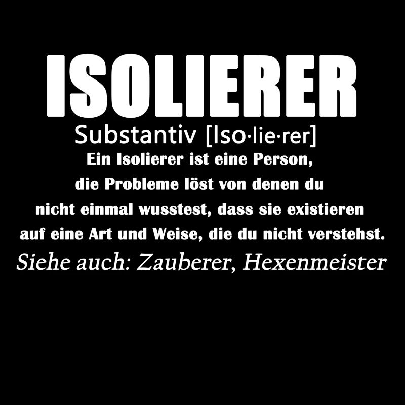Isolierer - Isolierer Definition