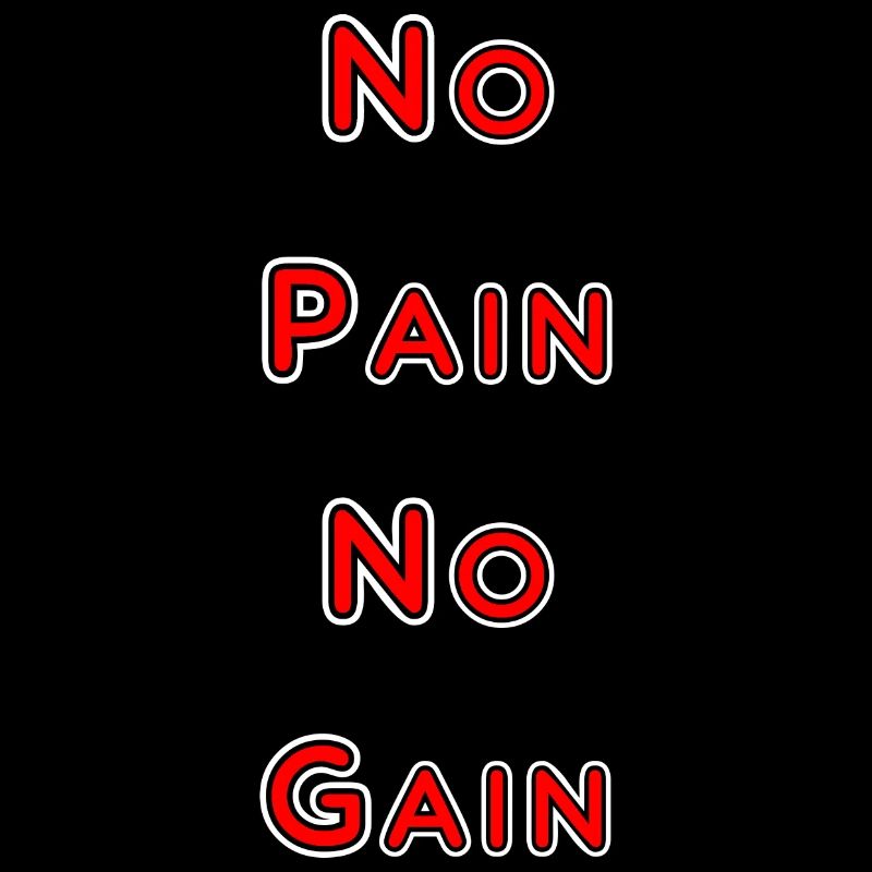 No Pain No Gain red