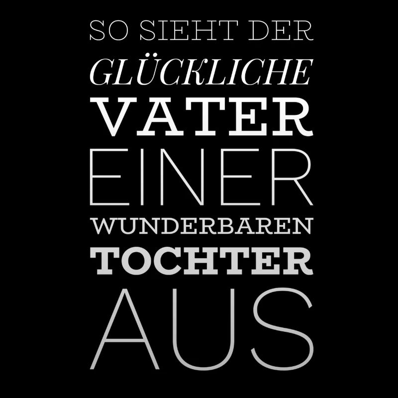 GLÜCKLICHER VATER EINER TOCHTER