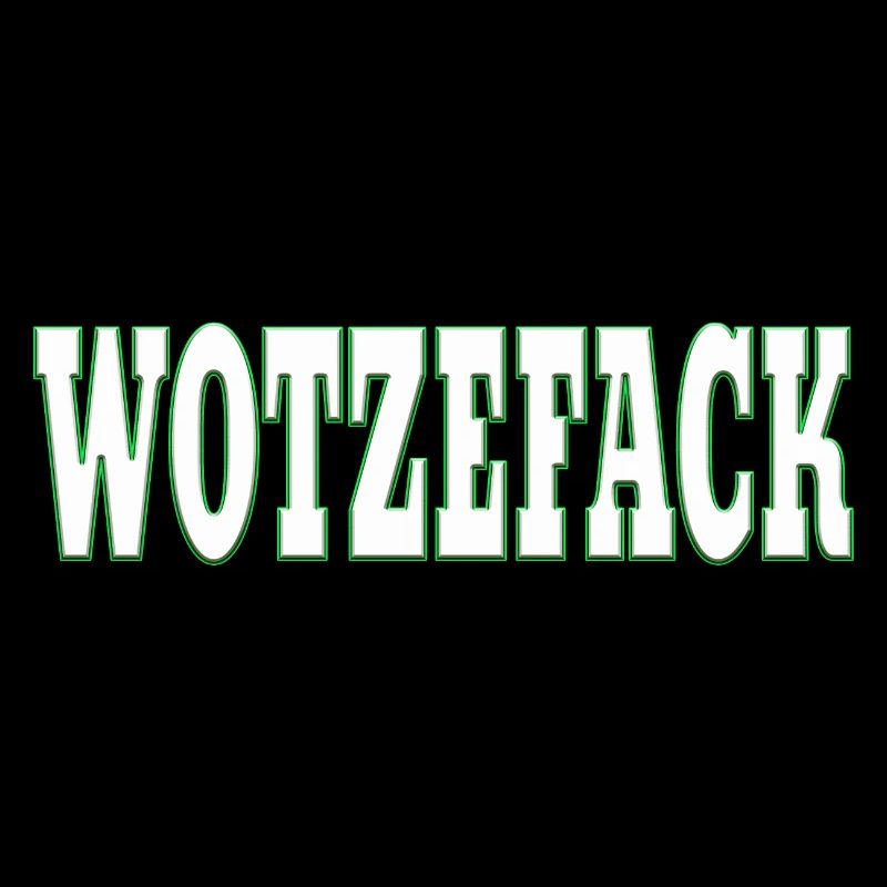 Wotzefack - Putain