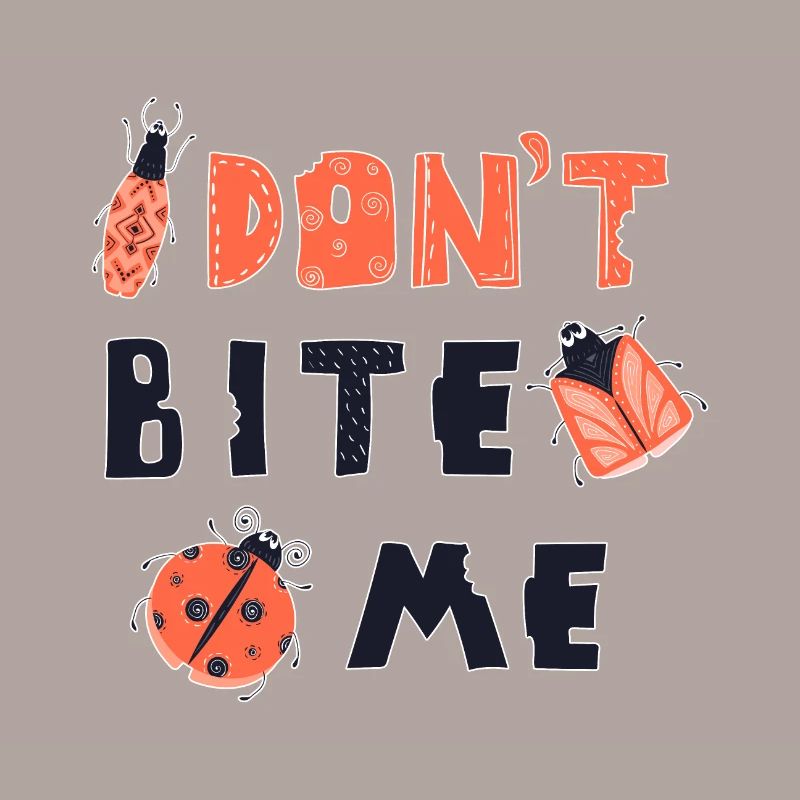 " Don't Bite Me Cute Beetle Ladybug "