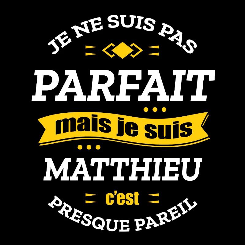 MATTHIEU PARFAIT - PRENOM MATTHIEU