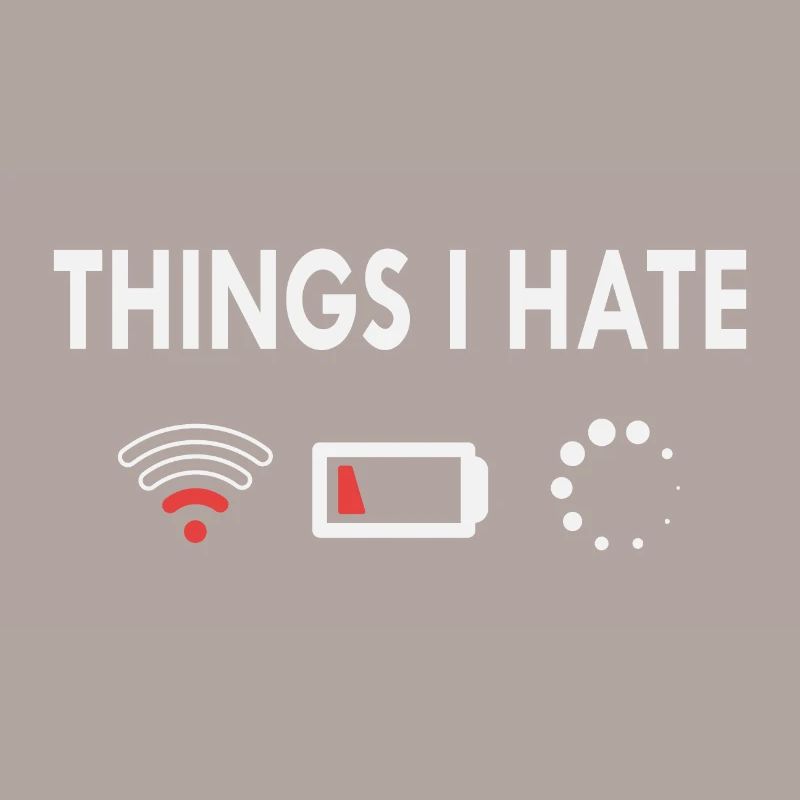 Things I hate