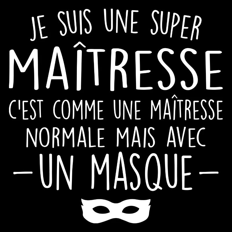 Une super maîtresse - Maîtresse Formidable