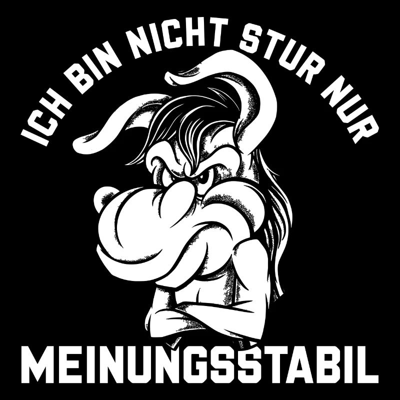 Ich bin nicht stur - nur meinungsstabil Esel