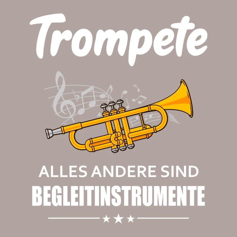 Trompete Begleitinstrumente Spruch Blasmusik
