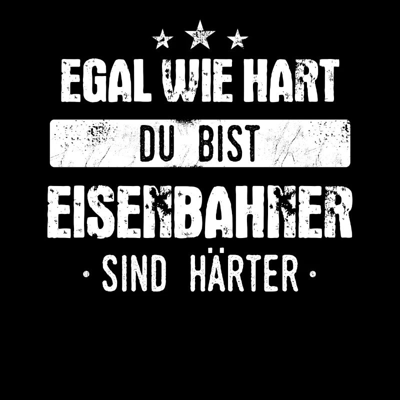 Eisenbahner Lokführer Eisenbahn Bahn Beruf Spruch