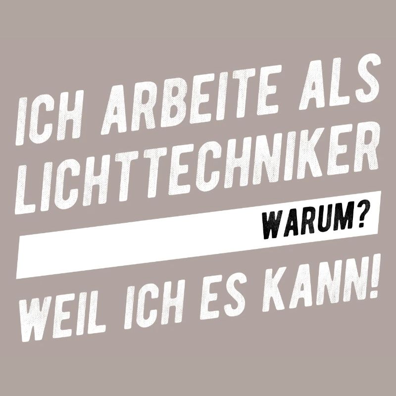 Lichttechniker Lichttechnik Bühne Geschenkidee