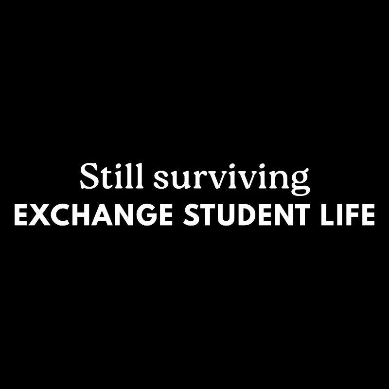 Still surviving exchange student life