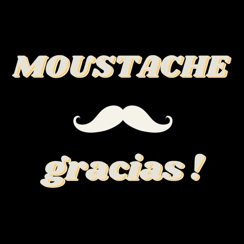 Moustache gracias !