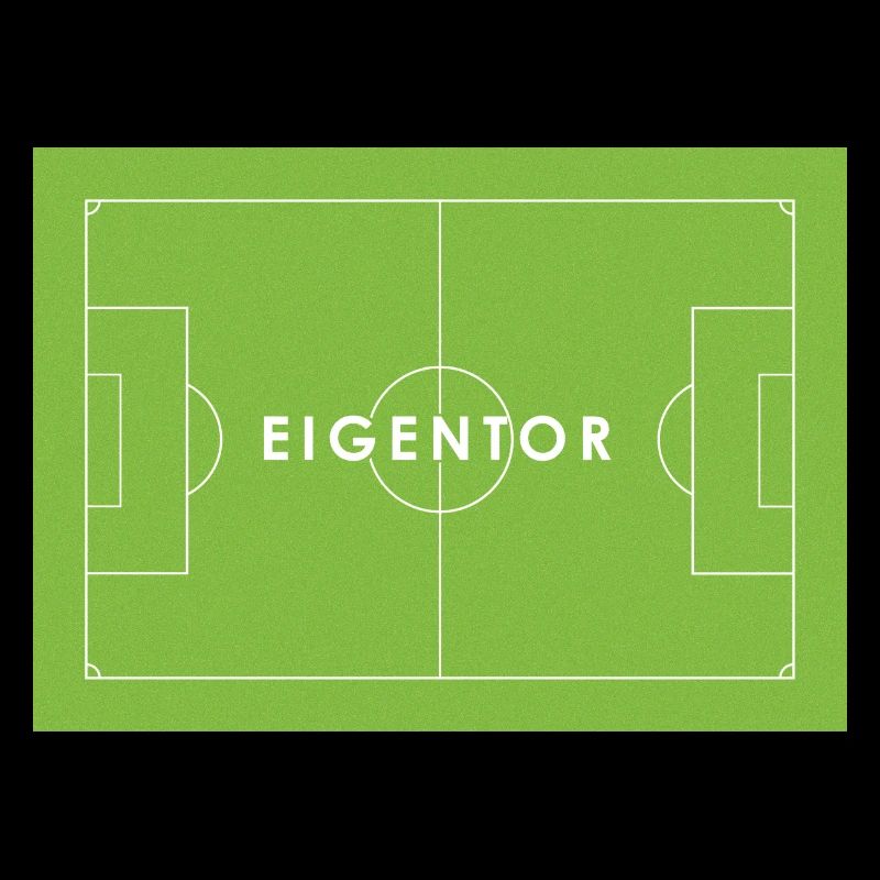 EIGENTOR Fußball Statement