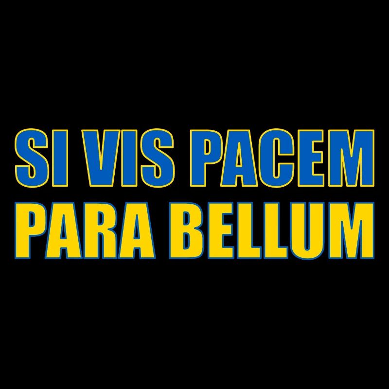 si vis pacem para bellum, Frieden, Ukraine, Spruch
