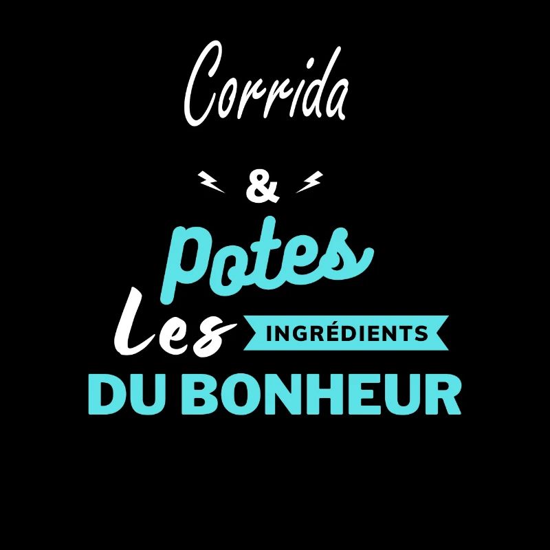 potes les ingrédients du bonheur Corrida