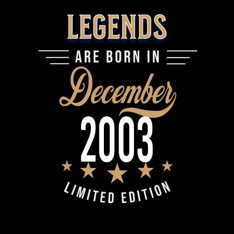 Legends are born in December 2003