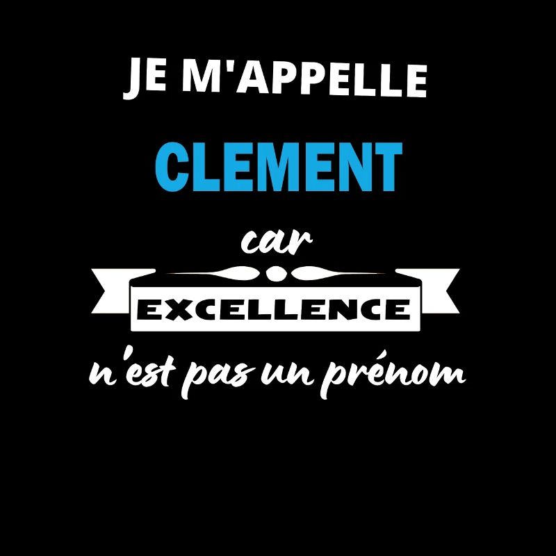 Je m'appelle excellence Clement