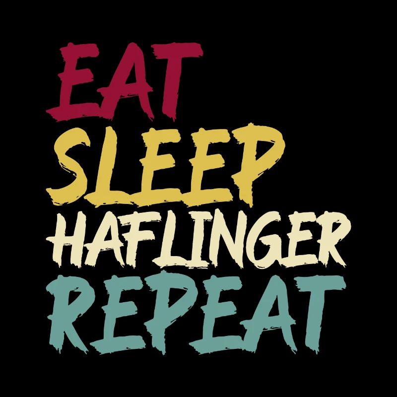 Haflinger Pferd Pferderasse Eat Sleep Spruch Retro