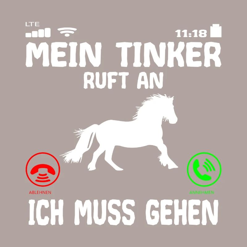 Tinker Pferd ruft an Spruch