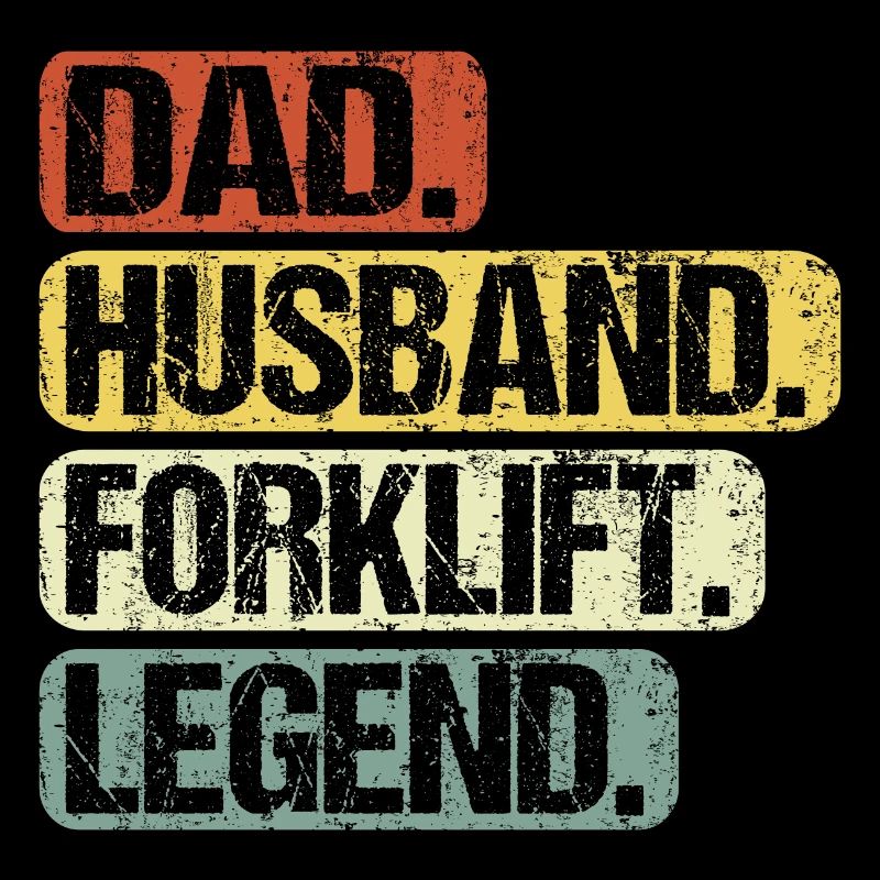 Staplerfahrer Papa Dad Lustige Sprüche Legend