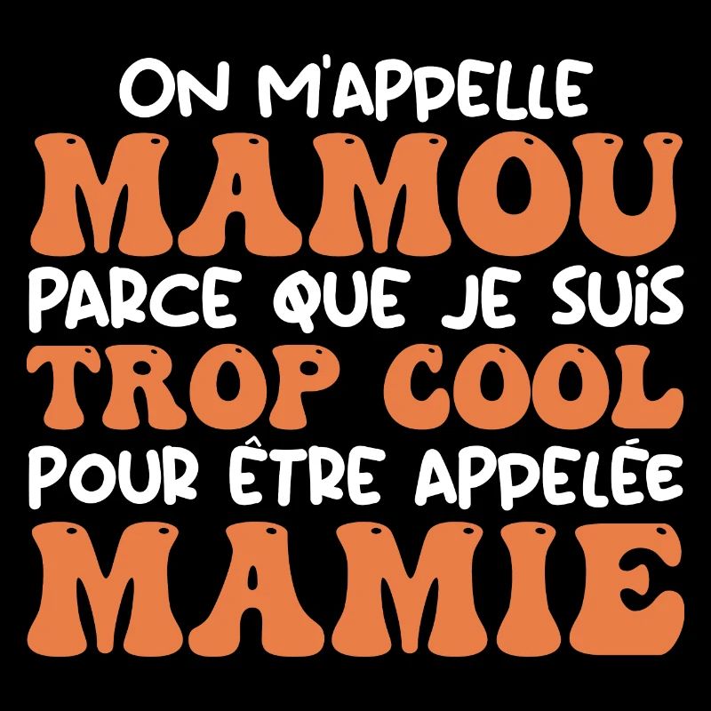 On m'appelle Mamou parce que je suis cool, Mamie