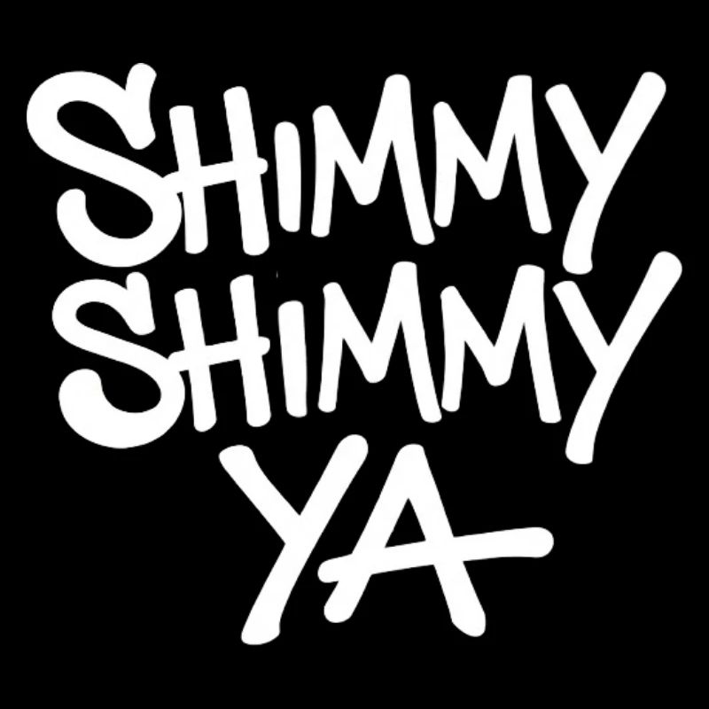 Shimmy Shimmy Ya