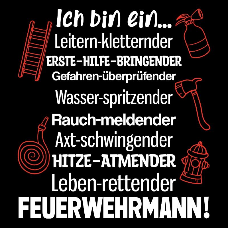 Ich bin ein.. Feuerwehrmann