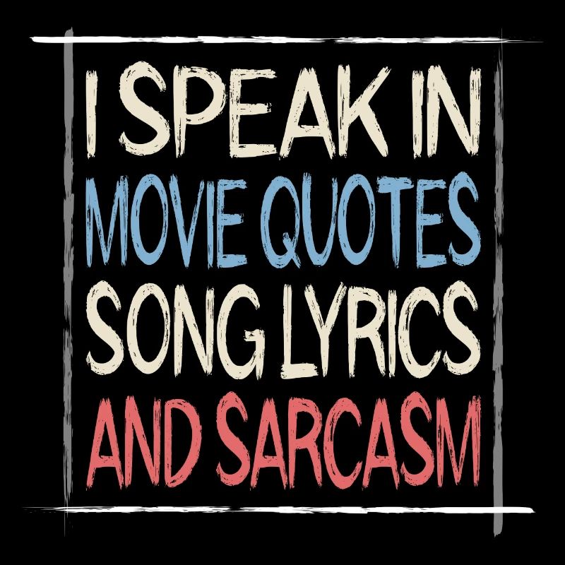 I speak sarcastic fun