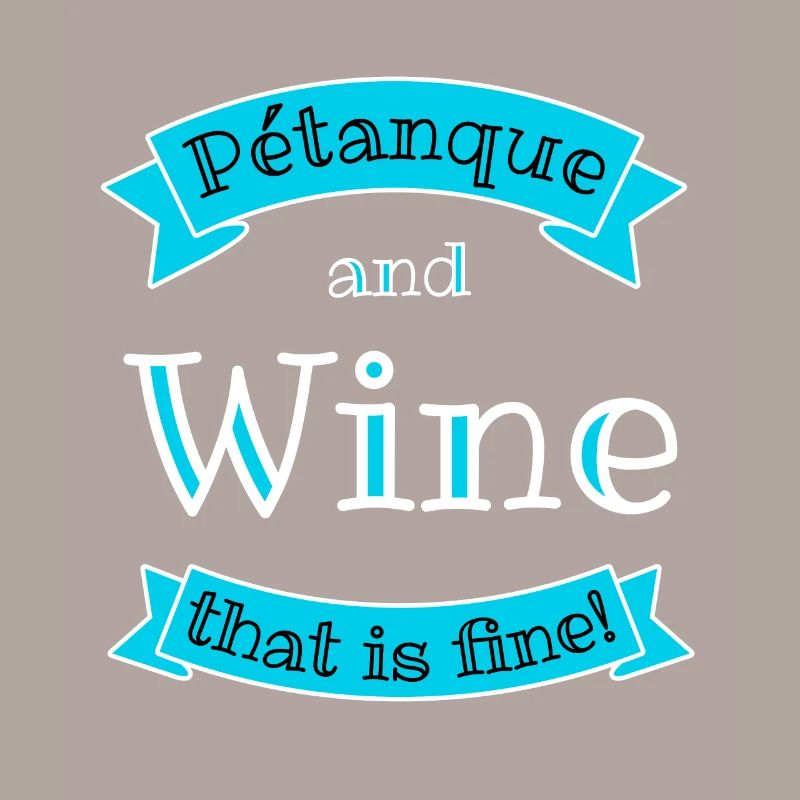 Pétanque et vin c'est bien!