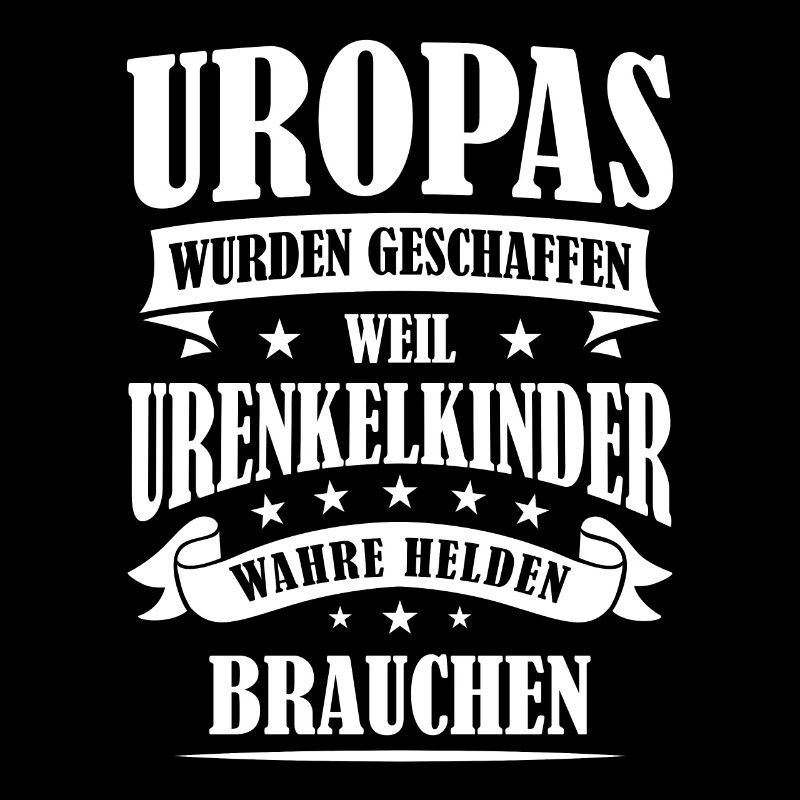 Uropa Spruch