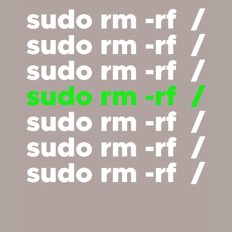 Linux Geek sudo rm -rf Nerd Spruch