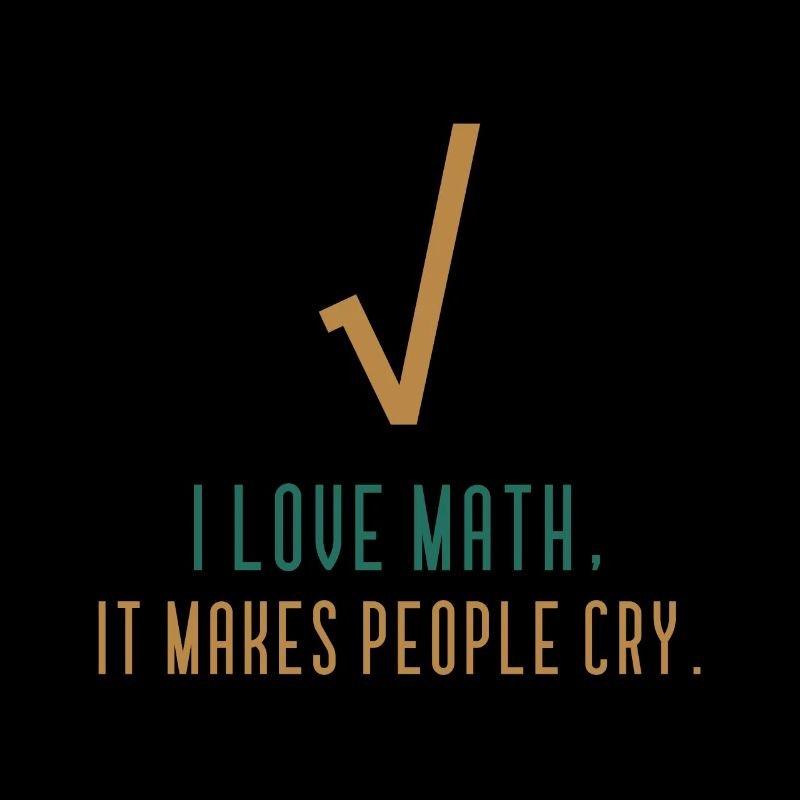 J'aime les maths - Citation drôle de maths