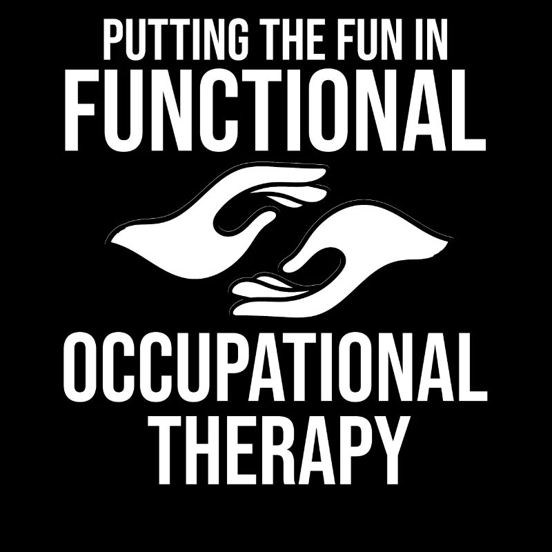 Occupational Therapy Occupational Therapy Occupational Therapist