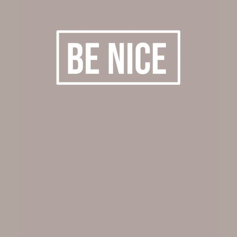 Be Nice