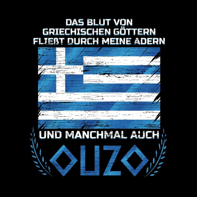 Blut von Griechischen Göttern & Ouzo in Adern