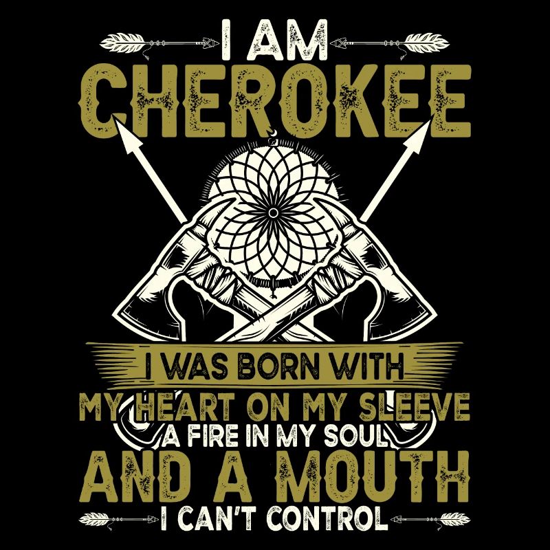 Citation amérindienne Je suis Cherokee