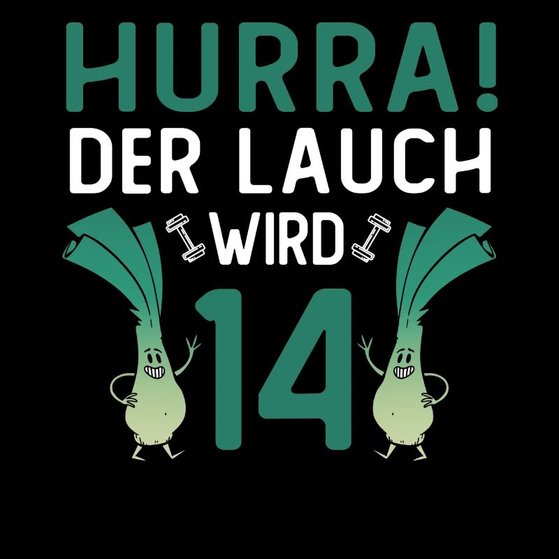 Hurra der Lauch wird 14