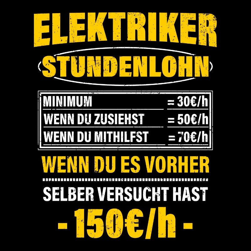 Elektriker Spruch Arbeitsshirt Kollegen Geschenk