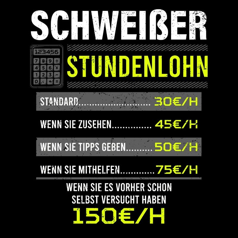 Schweißer Spruch Arbeitsshirt Kollegen Geschenk